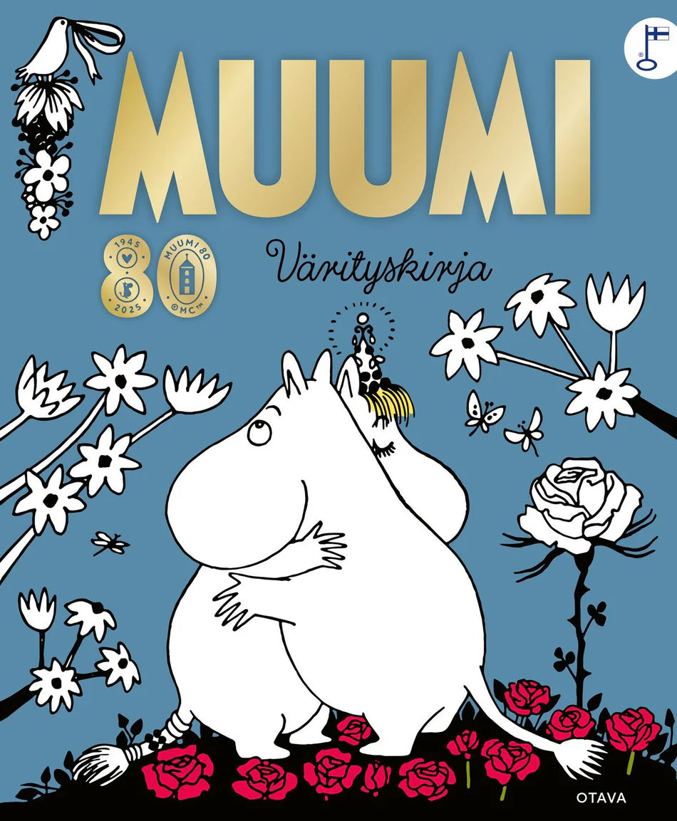 Two white Moomin characters hug among flowers on blue, celebrating Nordic art. Large gold "MUUMI" text, Finnish words, and anniversary symbols honor Otava's The Moomin Coloring Book—ideal for creative fans of the beloved series.