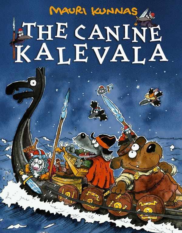The Otava book "Mauri Kunnas: The Canine Kalevala" features a cover in Kunnas’ style, depicting cartoon Viking dogs sailing a wooden ship through waves—a playful twist on the canine national epic.